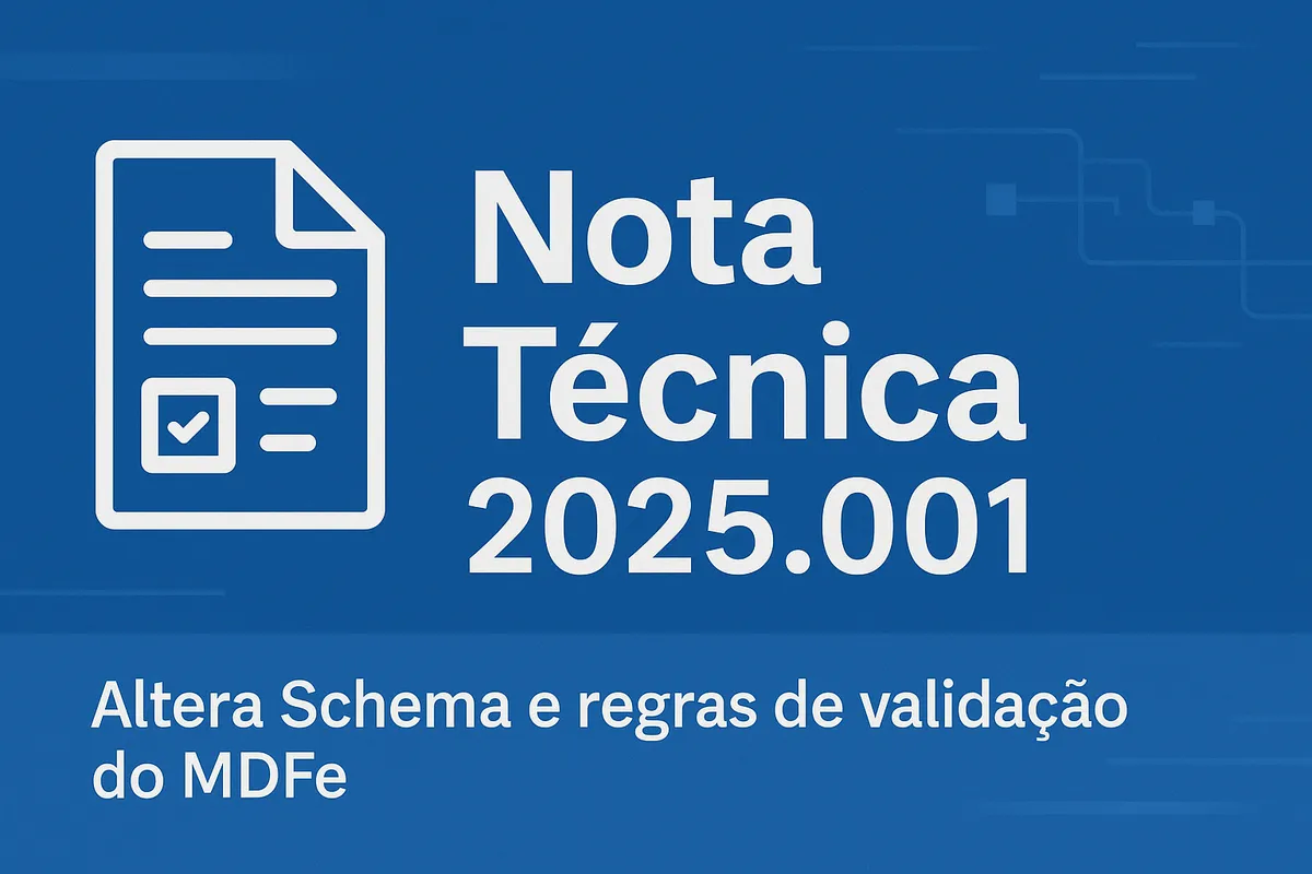 Nota Técnica 2025.001 (v1.03) – Principais mudanças no MDFe