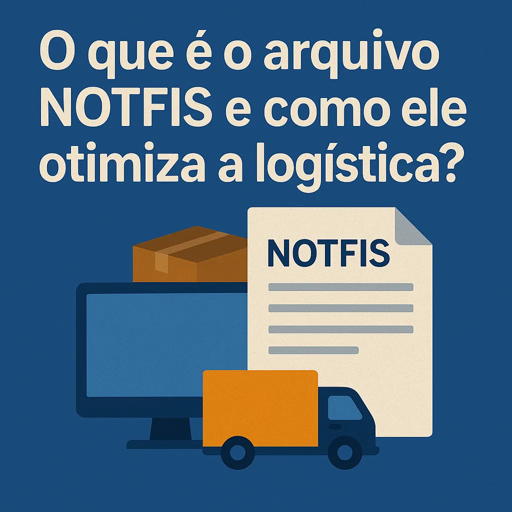Arquivo NOTFIS facilita o transporte de cargas